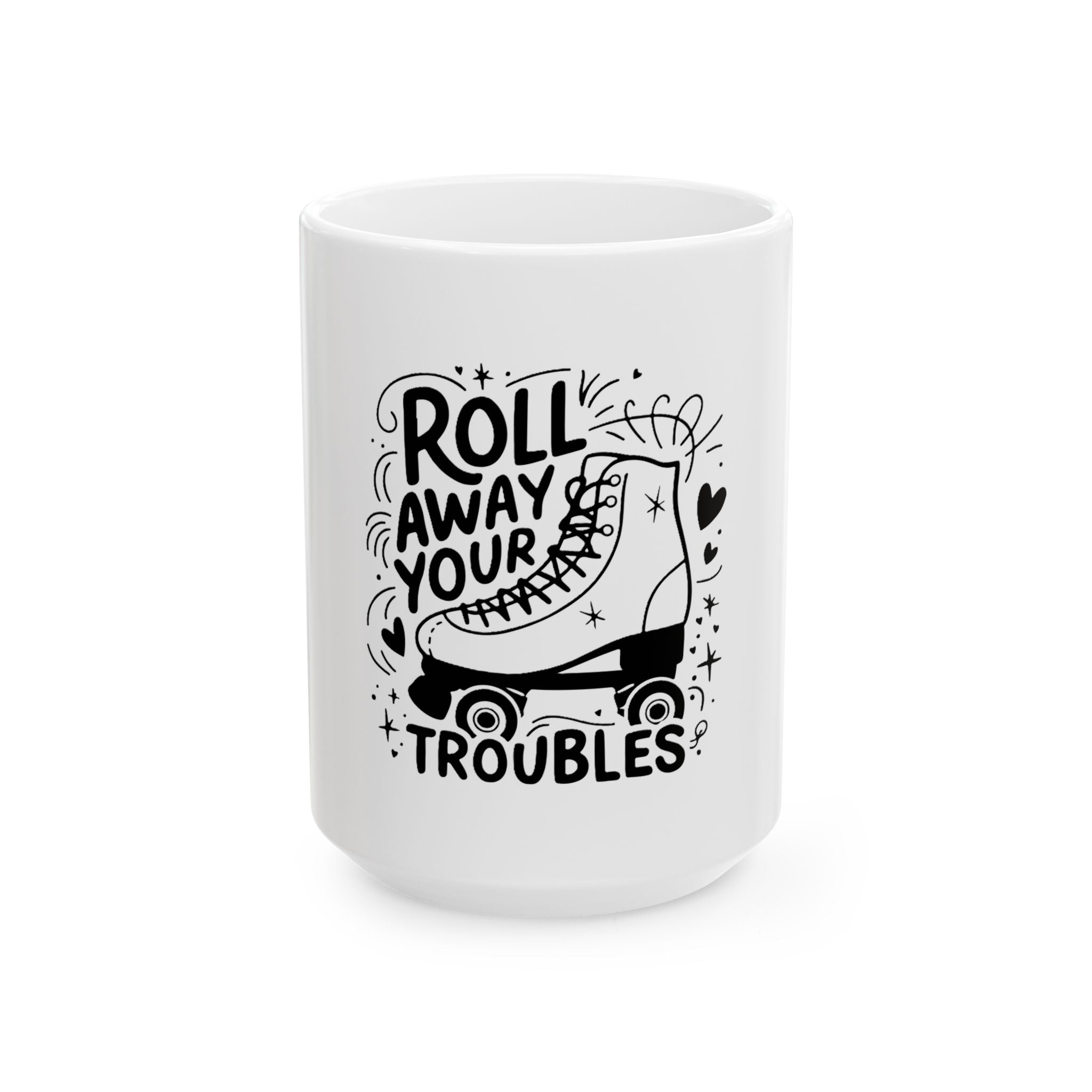 Roll Away Your Troubles Roller Skater Ceramic Mug - Perfect for Roller Skating Enthusiasts