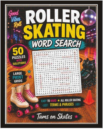 The Ultimate Roller Skating Word Search Book